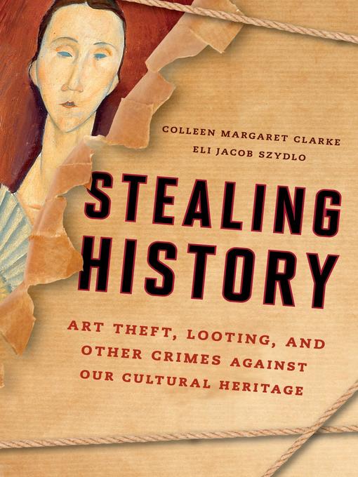 Title details for Stealing History by Colleen Margaret Clarke - Available